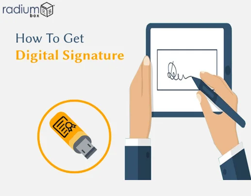 How To Get Digital Signature Certificate Online