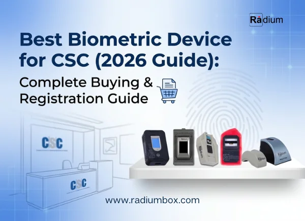 Best Biometric Device for CSC (2026 Guide): Complete Buying & Registration Guide